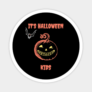 It's Halloween Kids Pumpkin Head Magnet